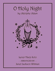 O Holy Night Lever Harp Solo - Harp Sheet Music - Brandywine Harps
