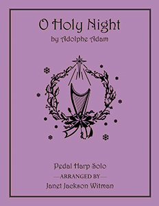 O Holy Night Pedal Harp Solo - Harp Sheet Music - Brandywine Harps
